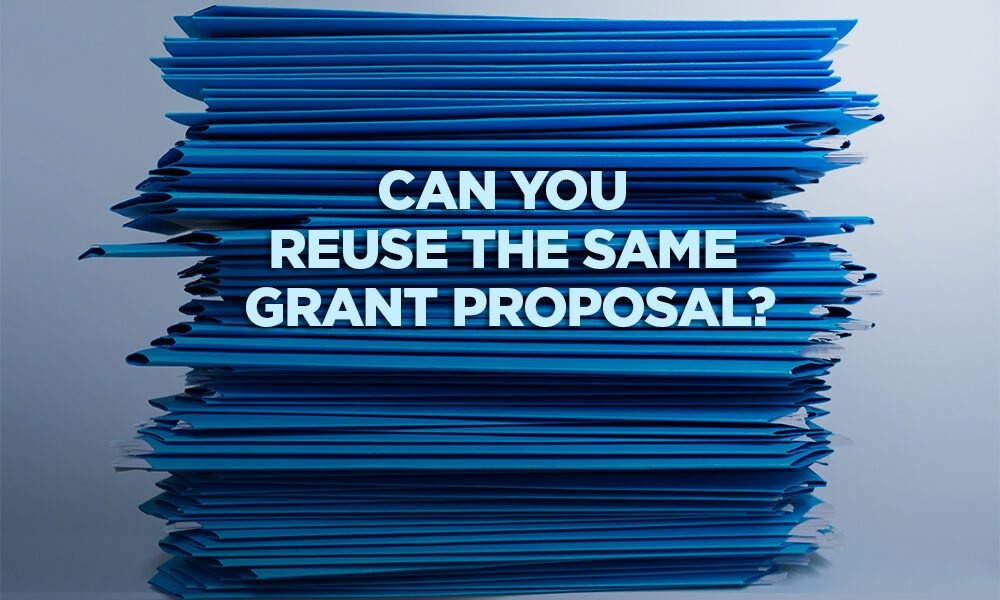 The Dos And Don ts Of Reusing A Grant Proposal GrantWriterTeam Blog